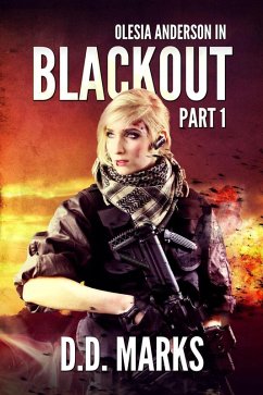 Blackout Part 1: Olesia Anderson Thriller #7.1 (eBook, ePUB) - Marks, D. D.