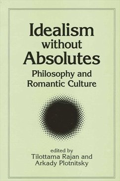 Idealism Without Absolutes