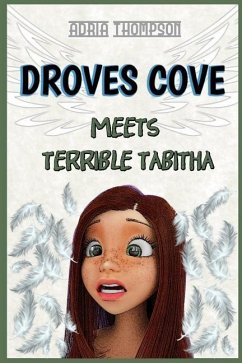 Droves Cove Meets Terrible Tabitha - Thompson, Adria