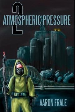 Atmospheric Pressure 2: The Rise of the Resistance - Frale, Aaron