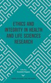 Ethics and Integrity in Health and Life Sciences Research