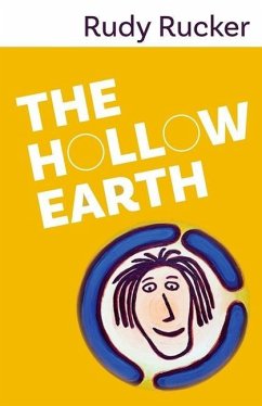 The Hollow Earth - Rucker, Rudy