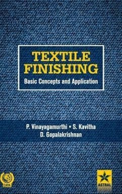 Textile Finishing: Basic Concepts and Application - Gopalakrishnan, D. Et Al