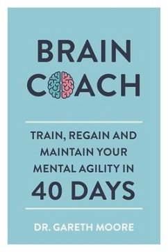 Brain Coach - Moore, Gareth