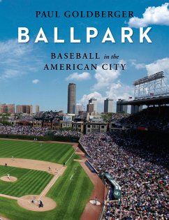 Ballpark: Baseball in the American City - Goldberger, Paul