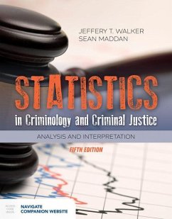 Statistics in Criminology and Criminal Justice: Analysis and Interpretation - Walker, Jeffery T.; Maddan, Sean