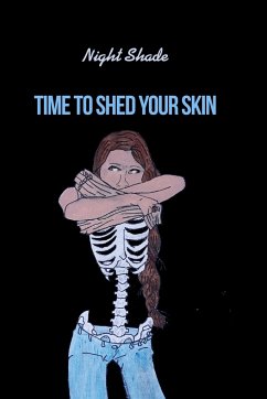 Time to Shed Your Skin - Night Shade