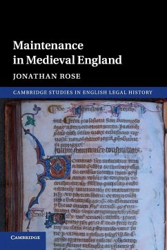 Maintenance in Medieval England - Rose, Jonathan