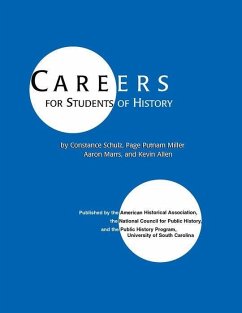 Careers for Students of History - Shulz, Constance; Miller, Page Putnam; Marrs, Aaron; Allen, Kevin