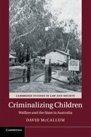 Criminalizing Children - Mccallum, David