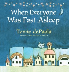 When Everyone Was Fast Asleep - Depaola, Tomie