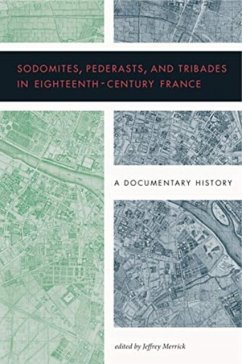 Cover Sodomites, Pederasts, and Tribades in Eighteenth-Century France