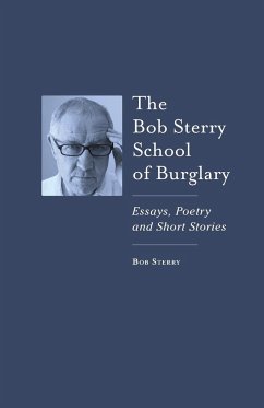 The Bob Sterry Book of Burglary - Sterry, Bob