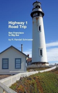Highway 1 Road Trip - Schroeder, R Randall