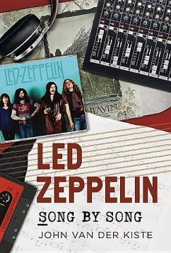 Led Zeppelin Song by Song - Van der Kiste, John