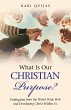 What Is Our Christian Purpose? - Bild 1