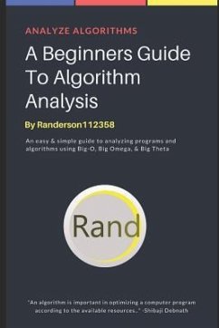 A Beginners Guide to Algorithm Analysis - Anderson, Rodney