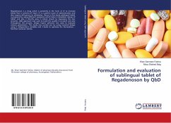 Formulation and evaluation of sublingual tablet of Regadenoson by QbD