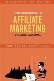 The Handbook to Affiliate Marketing: From Beginner to Pro in 7 days