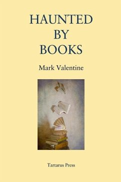 Haunted by Books - Valentine, Mark