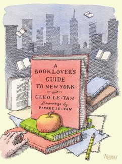 A Booklover's Guide to New York - Le-Tan, Cleo