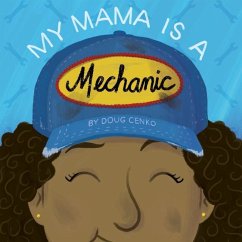 My Mama Is a Mechanic - Cenko, Doug