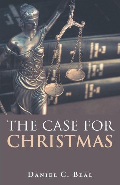 The Case for Christmas - Beal, Daniel C.