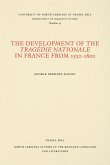 The Development of the Tragédie Nationale in France from 1552-1800