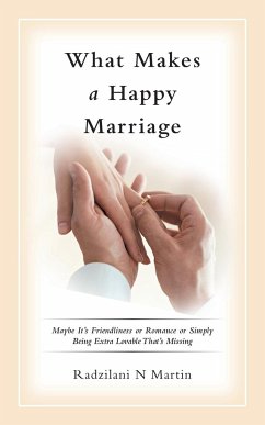 What Makes a Happy Marriage - Martin, Radzilani N