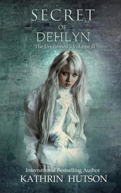 Secret of Dehlyn - Hutson, Kathrin