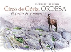 Circo de Góriz, Ordesa : el corazón de la montaña - Hernández Fernández, Francisco José