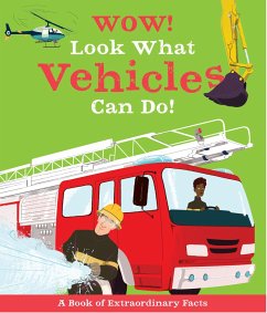 Wow! Look What Vehicles Can Do! - JACQUELINE MCCANN