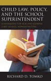 Child Law, Policy, and the School Superintendent