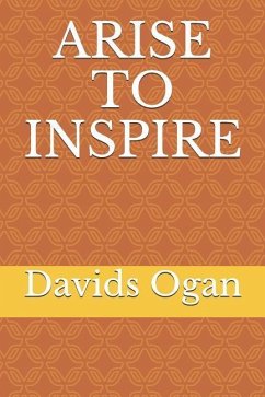 Arise to Inspire - Ogan, Davids