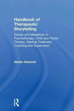 Handbook of Therapeutic Storytelling - Hammel, Stefan