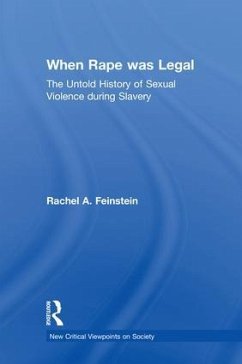 When Rape was Legal - Feinstein, Rachel A