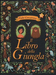 Cover Il libro della giungla da Rudyard Kipling. Fiabe cercatrova