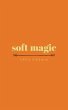 soft magic - Bild 1