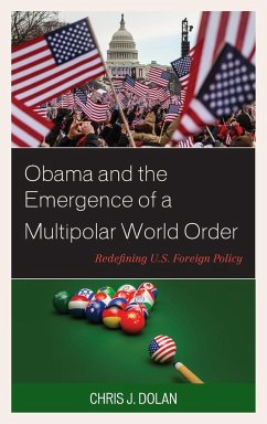 Obama and the Emergence of a Multipolar World Order - Dolan, Chris J.