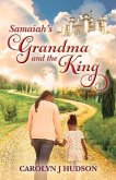 Samaiah's Grandma and the King: Volume 1