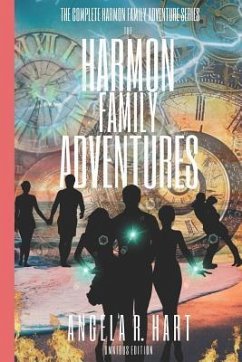 The Harmon Family Adventures - Hart, Angela R.