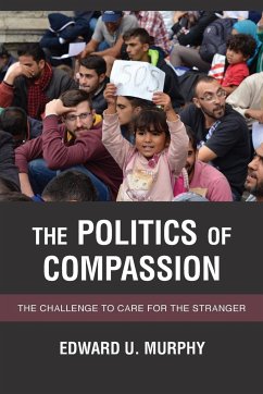 The Politics of Compassion - Murphy, Edward U.