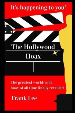 The Hollywood Hoax - Lee, Frank