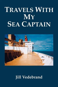 Travels with My Sea Captain - Vedebrand, Jill