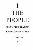 I the People: Deny After Reading, Knowledge Is Power