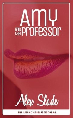 Amy and the Professor - Slade, Alex