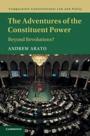 The Adventures of the Constituent Power - Arato, Andrew