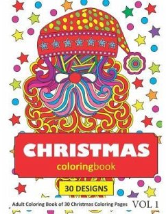 Christmas Coloring Book: 30 Coloring Pages of Christmas Holidays in Coloring Book for Adults (Vol 1) - Rai, Sonia