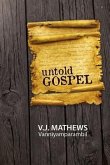 Untold Gospel