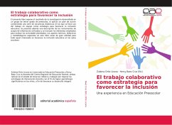 El trabajo colaborativo como estrategia para favorecer la inclusión - Ortiz Licona, Zulema